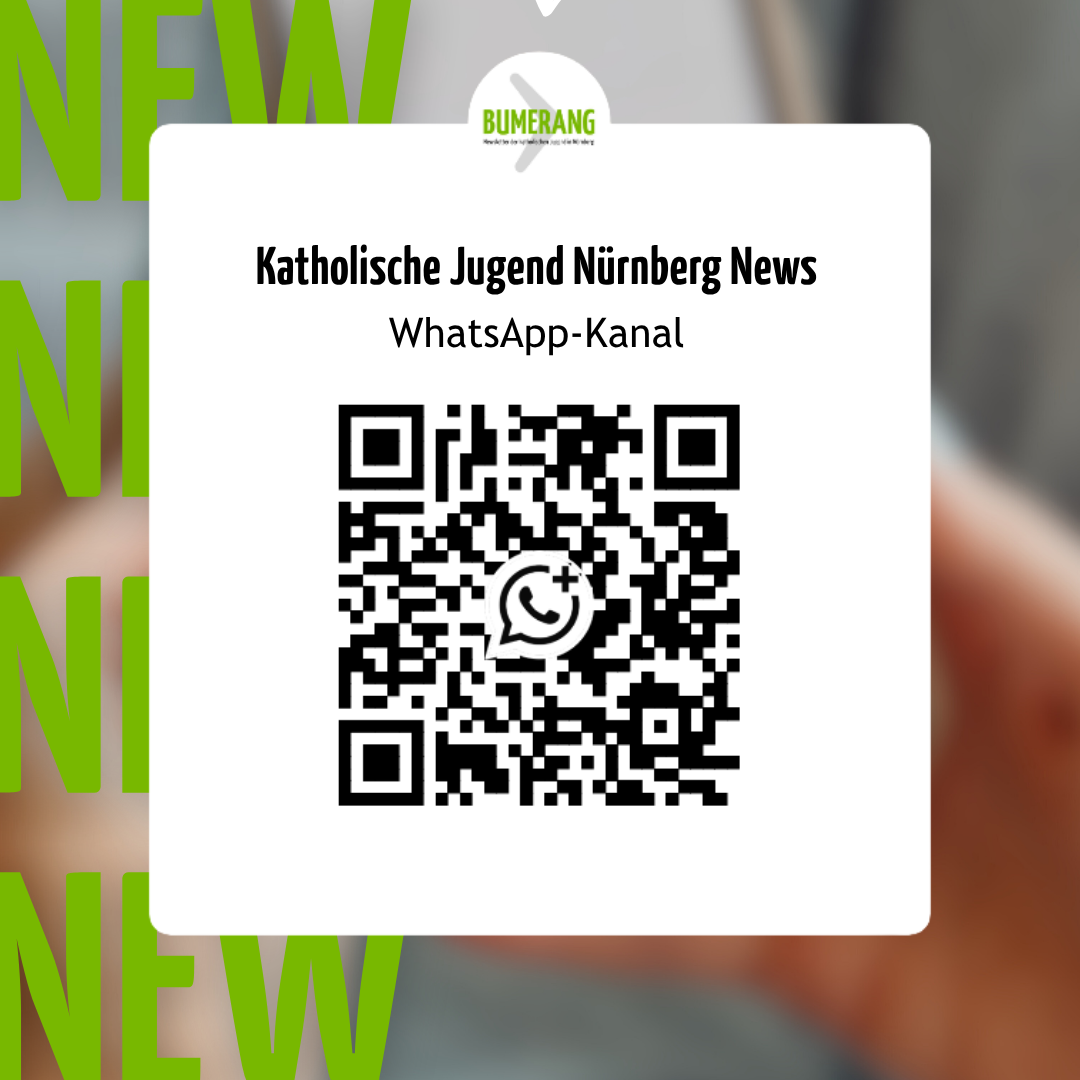 QR-Code für den WhatsApp-Kanal 'Katholische Jugend Nürnberg News' mit grünem Bumerang-Logo und Text 'JETZT ABONNIEREN'.