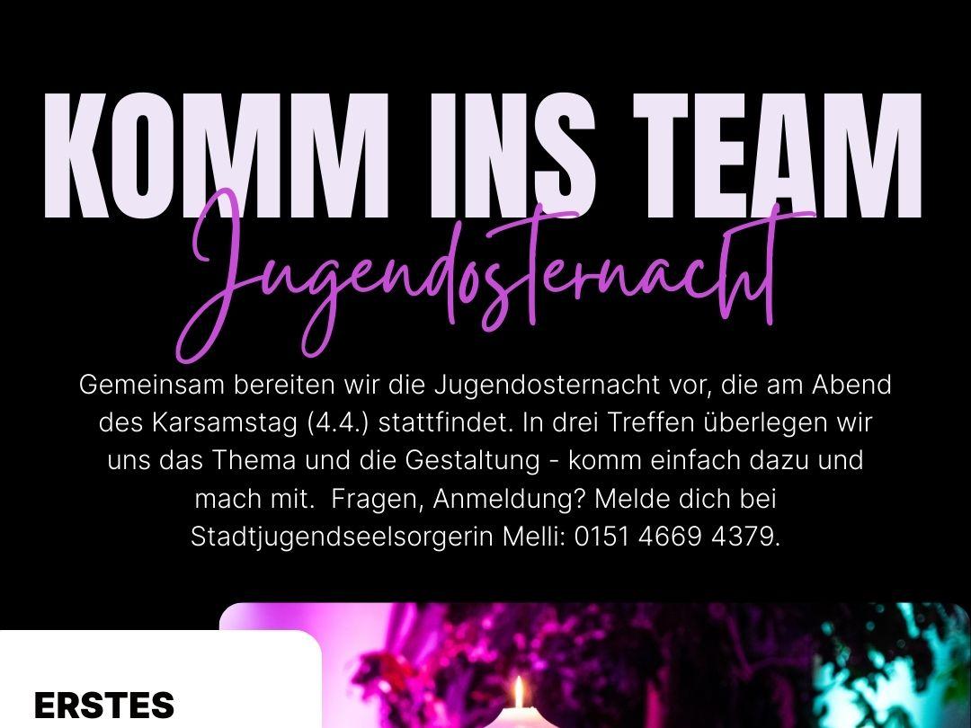 Komm ins Team: Jugendosternacht