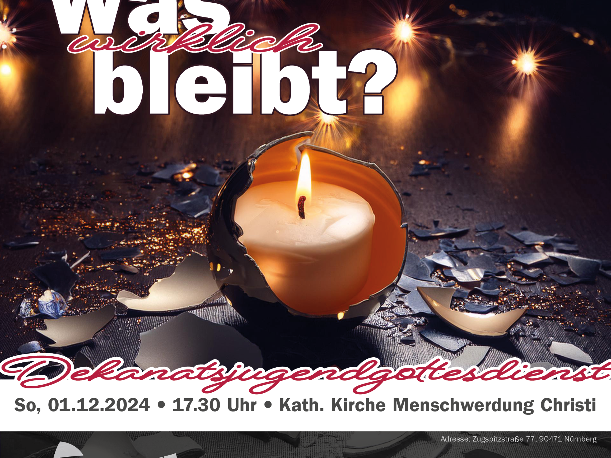 Dekanatsjugendgottesdienst „Was wirklich bleibt?“